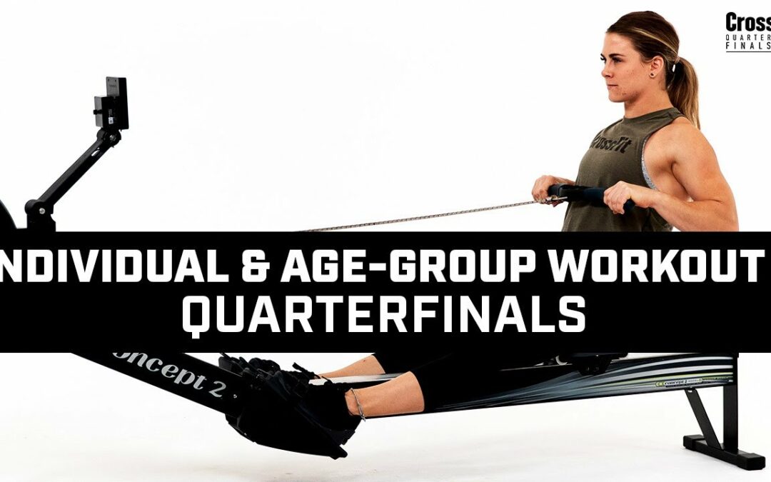 Individual Quarterfials & Age Group Workout 1